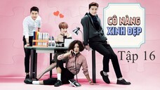Cô Nàng Xinh Đẹp - Tập 16B (Tập Cuối) | Lồng Tiếng