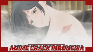 Itu sangat besar sampai bisa menimbun kepalaku {Anime Crack Indonesia} 160