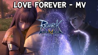 Ragnarok M: Eternal Love | เพลง Love Forever - MV