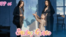 🇵🇭(Eng Sub)Saving Grace 06