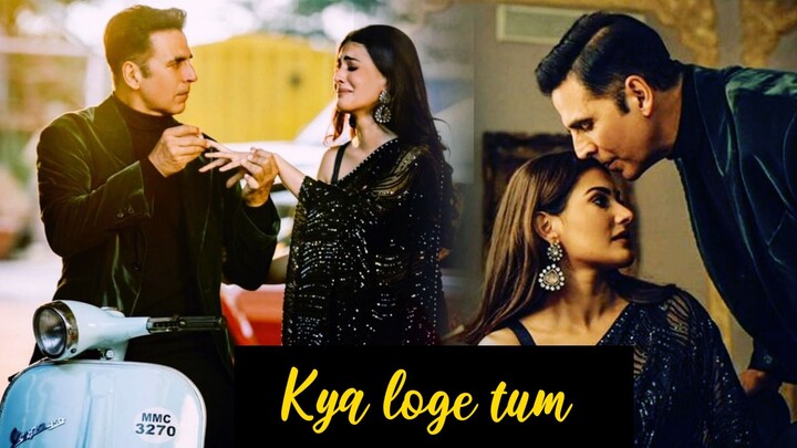 Kya Loge Tum | Akshay Kumar | Amyra Dastur | BPraak | Jaani | Arvindr Khaira | Zohrajabeen