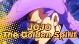 [JOJO] Epicness Ahead! The Golden Spirit Which Succeeds Generation After Generation