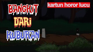 Bangkit Dari Kubur - Kartun Horor Lucu