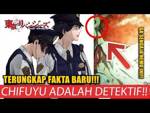 CHIFUYU ADALAH DETEKTIF DI TIMELINE ORIGINAL! FAKTA BARU TERUNGKAP! BAHAS TOKYO REVENGERS EPISODE 24