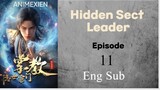 Hidden Sect Leader Episode 11 English Sub