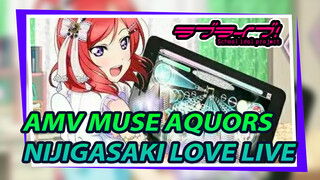 AMV Muse Aquors Nijigasaki | Love Live
