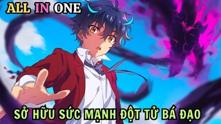 ALL IN ONE | Thanh Niên Sở Hữu Năng Lực Đột Tử Bá Đạo Nhất Dị Giới | Full Tập 1 - 12 | Tóm Tắt Anime