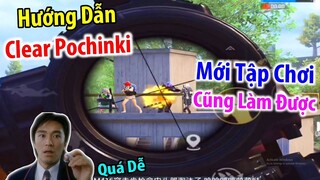 [ Tổng Hợp ] Hướng Dẫn Clear Pochinki Cực Dễ. Mới Tập Chơi Cũng Làm Được | PUBG Mobile