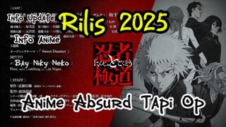 Trailer Anime Baru 2025, Absurd Tapi Op Plus Ngakak
