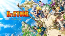 Dr.STONE - Hồi Sinh Thế Giới | Season 1 (Thuyết Minh) Full HD