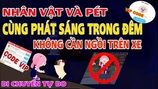 PLAY TOGETHER | CÁCH CHO NHÂN VẬT VÀ PÉT PHÁT SÁNG TRONG ĐÊM KHÔNG CẦN LÊN XE | CODE MỚI THÁNG 12