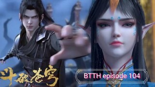 BTTH season 5 episode 104 | sub indo