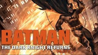 Batman: The Dark Knight Returns 2013- Watch Full Movie For Free: Link In Description