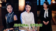 Siapa yang pantas menjadi istri sang Jendral - Jendral Istrimu Kabur Lagi