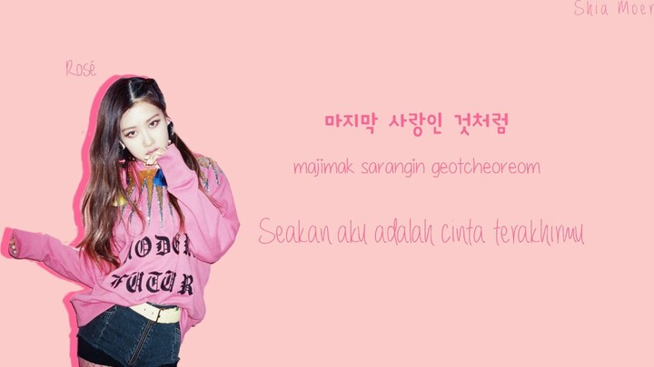 BLACKPINK - ‘마지막처럼 - As If It's Your Last [Color Coded Lyrics] (Han/Rom/Ind) | Lirik Terjemahan |