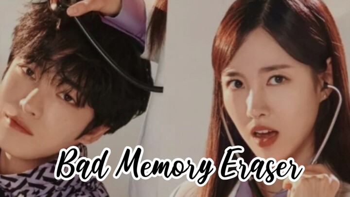 Bad Memory Eraser Episode 14 English Subtitle