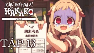 Jibaku Shounen Hanako-kun ss2 ep 13 Vietsub | "Cậu" ma nhà xí Hanako mùa 2 tập 13