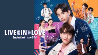 Live in Love Episode 1 English Subtitle