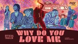 Why Do You Love Me ( 2023 )