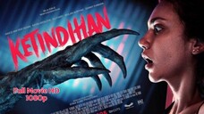 KETINDIHAN (2025) | FILM HOROR INDONESIA TERBARU