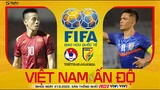 GIAO HỮU QUỐC TẾ | VTV6 trực tiếp Tuyển Việt Nam vs Ấn Độ (19h00 ngày 27/9). NHẬN ĐỊNH BÓNG ĐÁ
