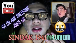 SINDAK 1941 AT LA UNION (SA CR ANG DRESSING AREA NI NESTOR) | JreyVlog