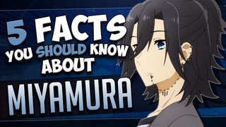 IZUMI MIYAMURA FACTS - HORIMIYA