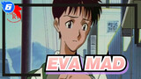 [EVA/MAD/Emotional/Mixed Edit] Evangelion_6