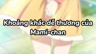 Khoảng khắc kawaii của Mami-chan|#anime #animeromance