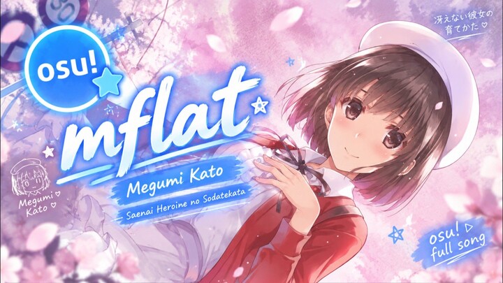 Ada yang Masih Dengerin Lagu Ini? 🎧 | M♭ - Megumi Kato - Saenai Heroine no Sodatekata