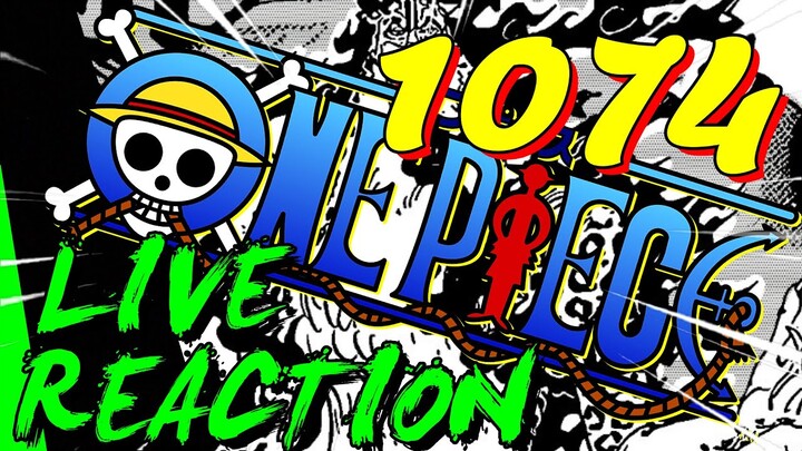 🔥 1074 🔥 ONE PIECE REACTION LIVE CHAPITRE  -TOUT SIMPLEMENT -