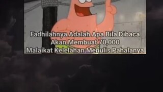 dapet 70,000 pahala ga tuh mana pendek lagi sholawat nya masa gak mau baca😁