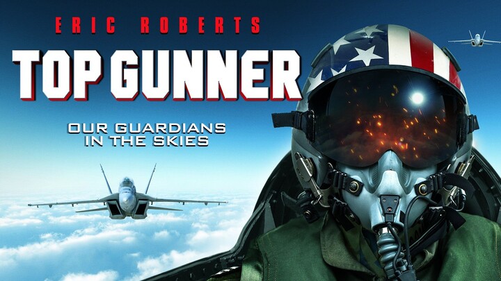 🇺🇸  Top Gunner  2020  (Eng sub)