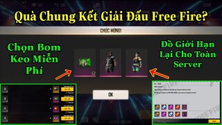 [Garena Free Fire]/Bất Ngờ Với Sự Kiện Chung Kết Giải Đấu Free Fire Tặng Rất Nhiều Quà Ở Server Bạn