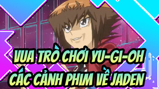 Vua trò chơi Yu-Gi-Oh| 
Các cảnh phim về Jaden
