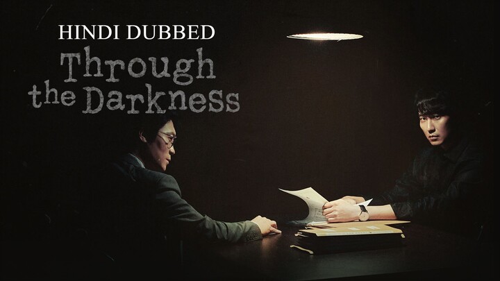 Through The Darkness Hindi Dubbed (1 - 6)