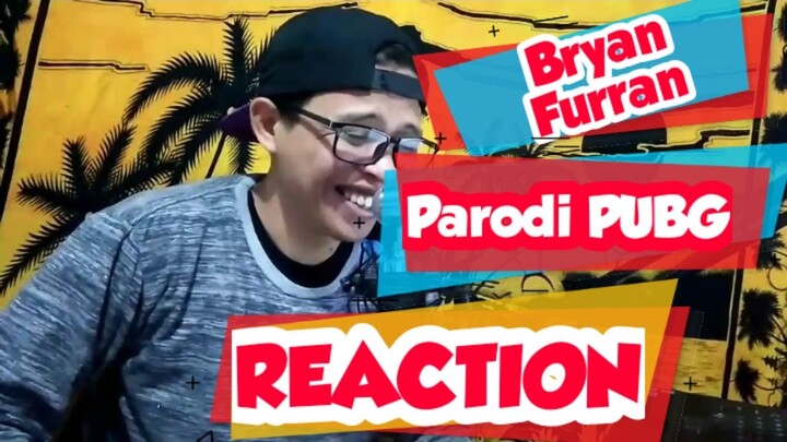 Bryan Furran Reaction || PUBG MOBILE DI KEHIDUPAN SEHARI-HARI - KETIKA DUNIA PUBG SUDAH DAMAI