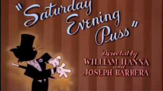 Tom and Jerry - Saturday Evening Puss