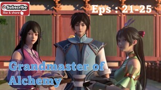 Grandmaster of Alchemy Episode 21 25 Sub Indo