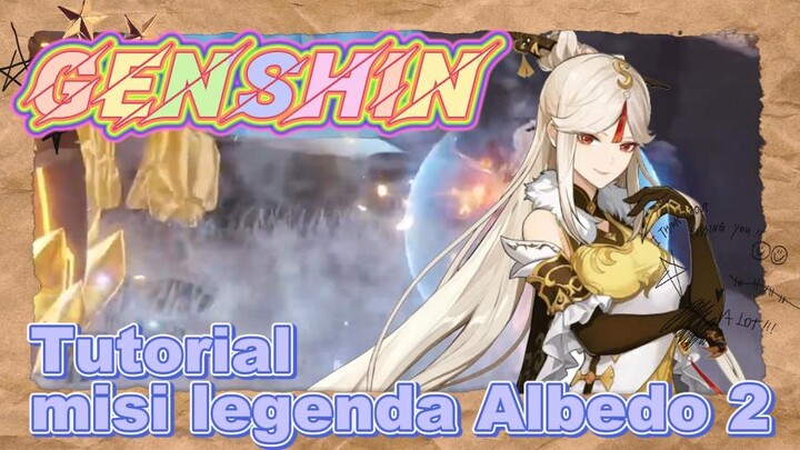 [Genshin, Tutorial] Tutorial misi legenda Albedo 2