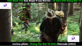 Chủng Tộc Bất Tử 2021 Eternals  phần 3 #Review_phim_hay