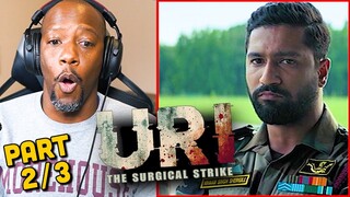 URI: THE SURGICAL STRIKE Movie Reaction Part 2/3 | Vicky Kaushal | Paresh Rawal | Aditya Dhar