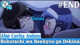 Uwuuu Moment | Ending Yang Sudah Biasa Di Anime - Alur Cerita Anime Bokutachi Wa Benkyou Ga Dekinai