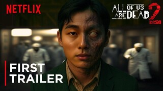 All Of Us Are Dead: Season 2 | First Trailer - Netflix (2026)