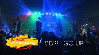 SB19 - GO UP | The Switch 95.5 Pinas FM