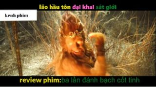 Tóm tắt Lão Hầu Lào Tôn Đại Khai Sát giới 2 #Videohaynhat