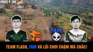 Free Fire | Team Flash Và Fair - Lối Chơi Chậm Nhưng Chắc | Yomost VFL Spring 2022