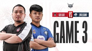 GEEK SLATE vs EVOS LEGENDS | Playoffs DAY 1 - MATCH 1 GAME 3 #MPLIDS11