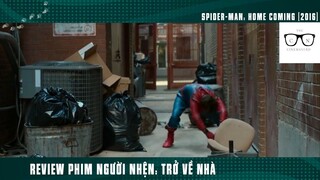 (Phần 2) Người nhện Nhọ TRỞ VỀ NHÀ #ReviewPhim