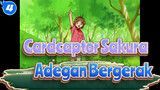 Cardcaptor Sakura|Adegan Bergerak_4